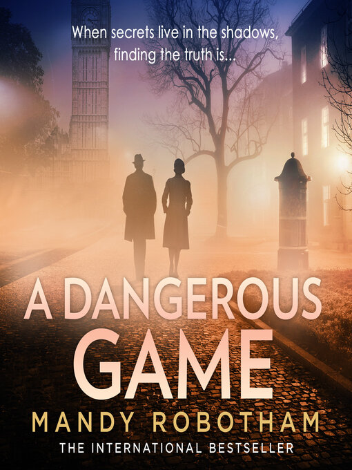 Title details for A Dangerous Game by Mandy Robotham - Available